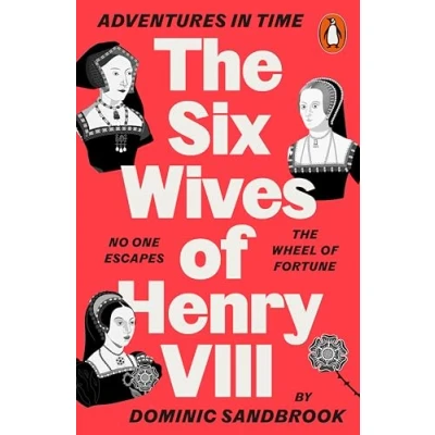 Afbeelding van Adventures in Time: The Six Wives of Henry VIII