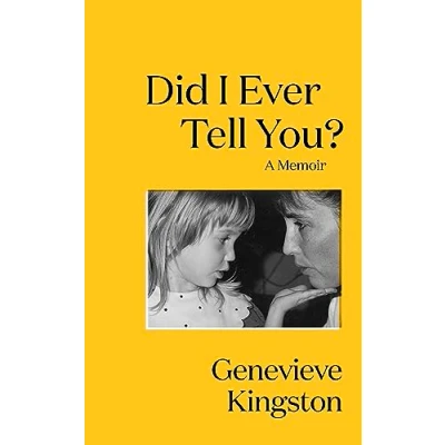 Afbeelding van Did I Ever Tell You?: The most moving memoir of 2024