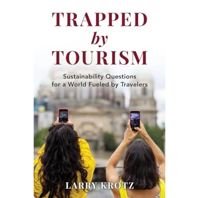 Afbeelding van Trapped by Tourism