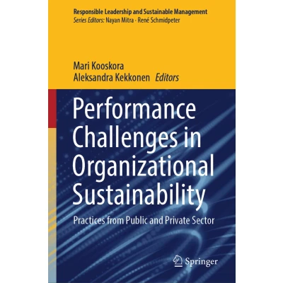 Afbeelding van Responsible Leadership and Sustainable Management Performance Challenges in Organizational Sustainability