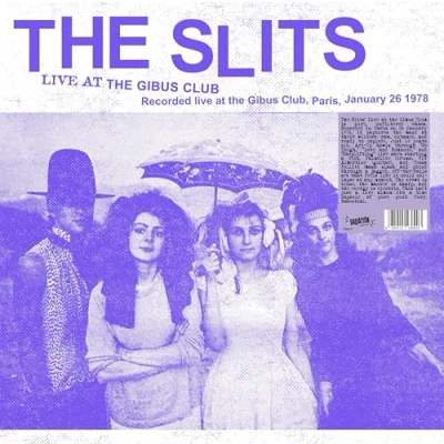 Afbeelding van Slits Live At the Gibus Club (LP)