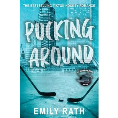 Afbeelding van Pucking Around: A Why Choose Hockey Romance: 1