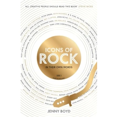 Afbeelding van Icons of Rock In their Own Words: From Eric Clapton to Mick Fleetwood, Joni Mitchell George Harrison, an intimate portrait craft