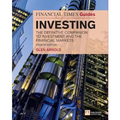 Afbeelding van the Financial Times Guide to Investing: Definitive Companion Investment and Markets