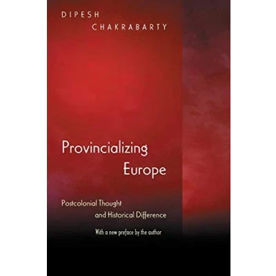 Afbeelding van Provincializing Europe: Postcolonial Thought and Historical Difference New Edition