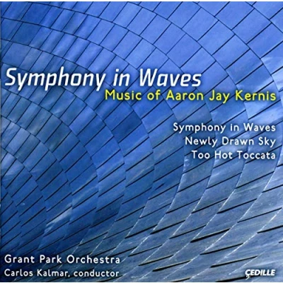 Afbeelding van Grant Park Orchestra, Carlos Kalmar Kernis: Symphony In Waves (CD)
