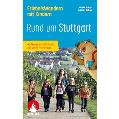 Afbeelding van ErlebnisWandern mit Kindern Rund um Stuttgart: 40 Touren GPS Tracks und vielen Freizeittipps