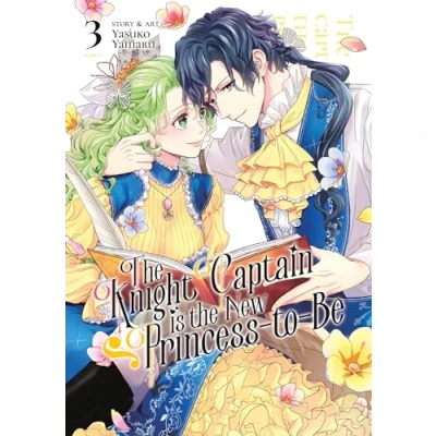 Afbeelding van KNIGHT CAPTAIN IS NEW PRINCESS TO BE 03
