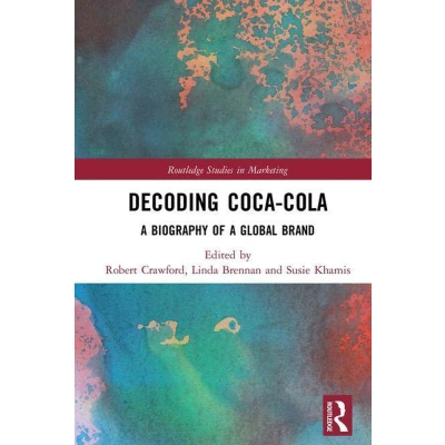 Afbeelding van Decoding Coca Cola: a Biography of Global Brand
