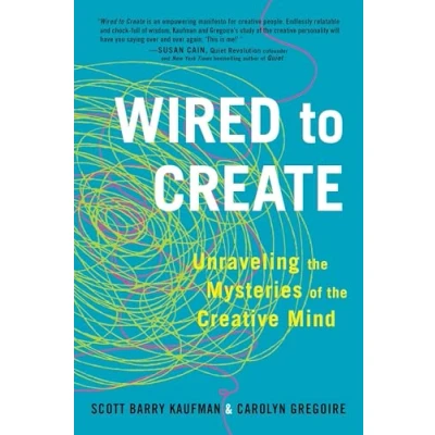Afbeelding van Wired to Create: Unraveling the Mysteries of Creative Mind