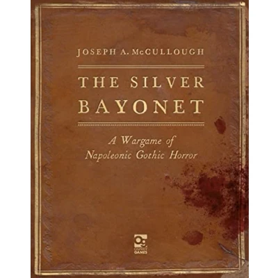 Afbeelding van The Silver Bayonet: A Wargame of Napoleonic Gothic Horror: 1