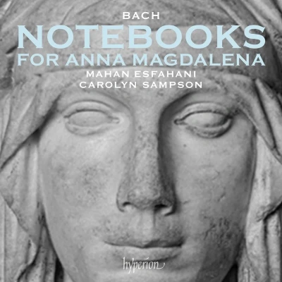 Afbeelding van Carolyn Sampson &amp; Mahan Esfahani Bach Notebooks For Anna Magdalena (CD)