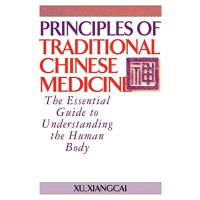 Afbeelding van Principles of Traditional Chinese Medicine: the Essential Guide to Understanding Human Body