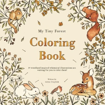 Afbeelding van Coloring Book &quot;My Tiny Forest&quot;: 30 Woodland Inspired Whimsical Illustrations