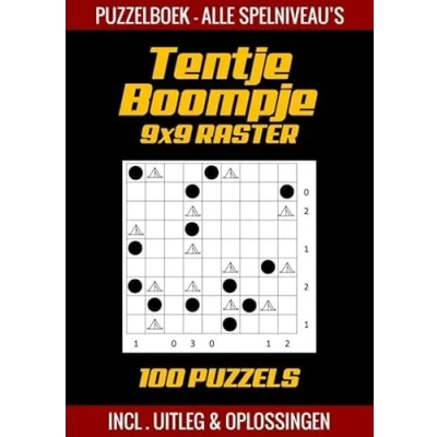 Afbeelding van Tentje Boompje Puzzelboek Alle Spelniveau&#039;s 100 Puzzels Incl. Uitleg en Oplossingen 9x9 Raster: Tentje, Puzzelboekje met Logische Puzzels, Niveau: Makkelijk tot Moeilijk