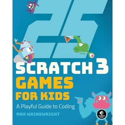 Afbeelding van 25 Scratch 3 Games for Kids: A Playful Guide to Coding