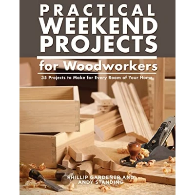Afbeelding van Practical Weekend Projects for Woodworkers: 35 to Make Every Room of Your Home