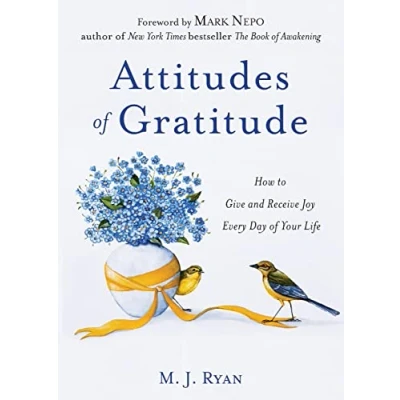 Afbeelding van Attitudes of Gratitude: How to Give and Receive Joy Every Day Your Life (Practicing Gratitude)