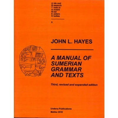 Afbeelding van A Manual of Sumerian Grammar and Texts: Third, revised expanded edition: 5