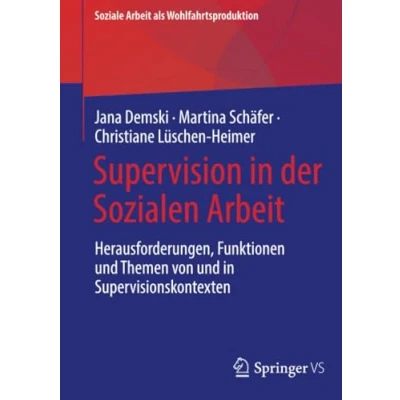 Afbeelding van Soziale Arbeit als Wohlfahrtsproduktion Supervision in der Sozialen