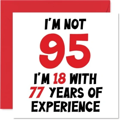 Afbeelding van 95e verjaardagskaart voor vrouwen mannen niet 95 ik ben 18 met 77 jaar ervaring grappige vijfennegentig gelukkige mama papa overgrootvader oppas, 145 mm x humor grap wenskaarten