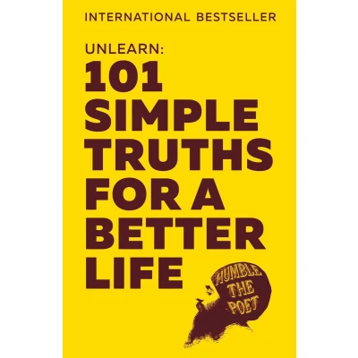 Afbeelding van Unlearn: 101 Simple Truths for a Better Life