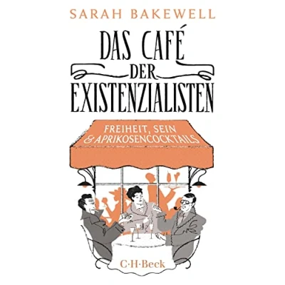 Afbeelding van Das Café der Existenzialisten: Freiheit, Sein und Aprikosencocktails