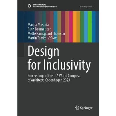 Afbeelding van Design for Inclusivity: Proceedings of the UIA World Congress Architects Copenhagen 2023