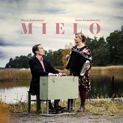 Afbeelding van Maria Kalaniemi &amp; Eero Grundstrom Mielo (CD)