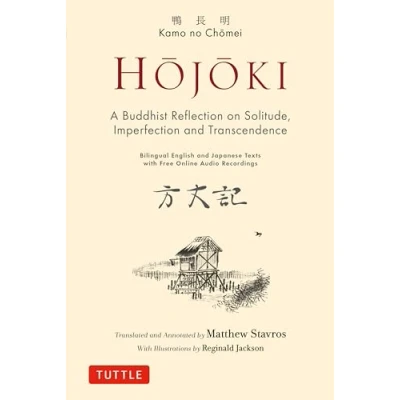 Afbeelding van Hojoki: A Buddhist Reflection on Solitude: Imperfection and Transcendence Bilingual English Japanese Texts with Free Online Audio Recordings