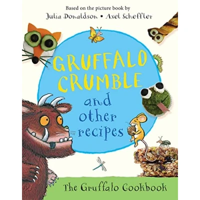Afbeelding van Gruffalo Crumble and Other Recipes: The Cookbook