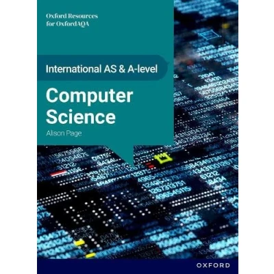 Afbeelding van International AS &amp; A level Computer Science: OxfordAQA Science (9645)