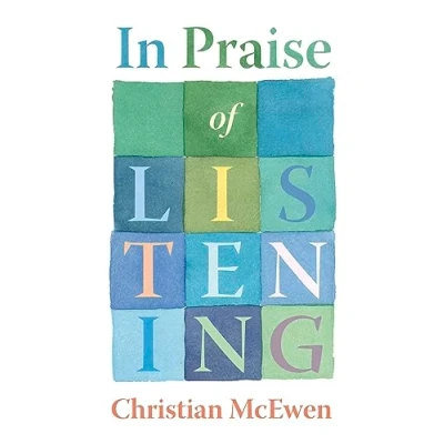 Afbeelding van In Praise of Listening: On Creativity and Slowing Down