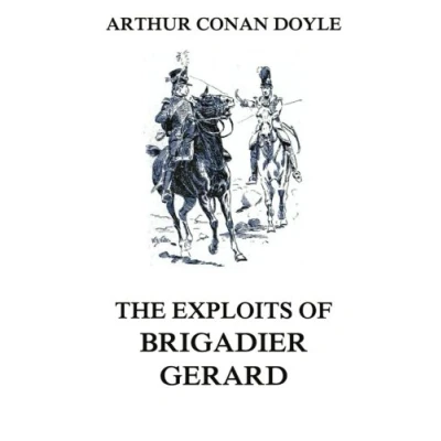 Afbeelding van The Exploits of Brigadier Gerard