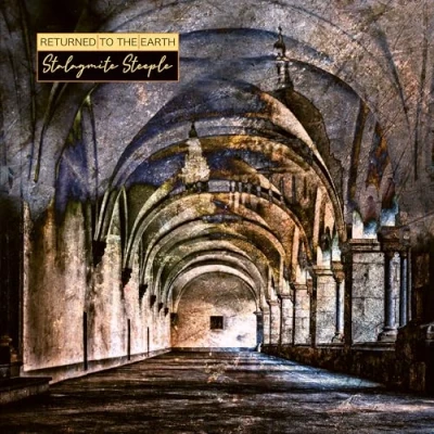 Afbeelding van Returned To The Earth Stalagmite Steeple (CD)