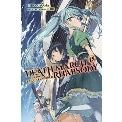 Afbeelding van DEATH MARCH PARALLEL WORLD RHAPSODY NOVEL 15