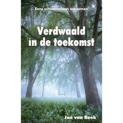 Afbeelding van Verdwaald in de toekomst
