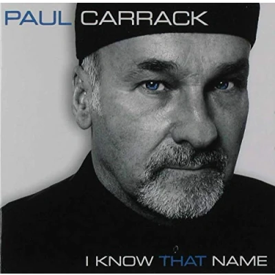 Afbeelding van Paul Carrack I Know That Name (CD)