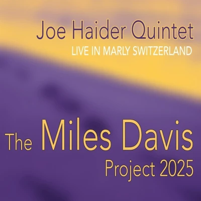 Afbeelding van Joe Haider Quintet The Miles Davis Project 2025 (CD)