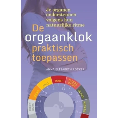 Afbeelding van De orgaanklok praktisch toepassen