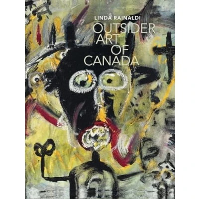 Afbeelding van Outsider art of Canada: What else can be like?