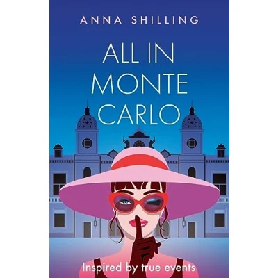 Afbeelding van All in Monte Carlo: Inspired by True Events