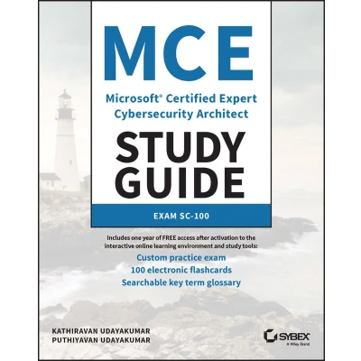 Afbeelding van MCE Microsoft Certified Expert Cybersecurity Architect Study Guide: Exam SC 100