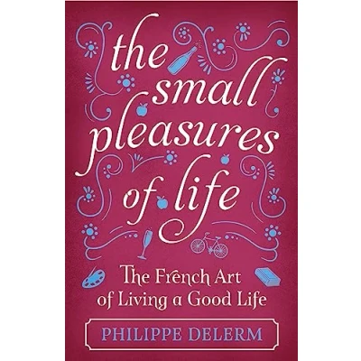 Afbeelding van The Small Pleasures Of Life