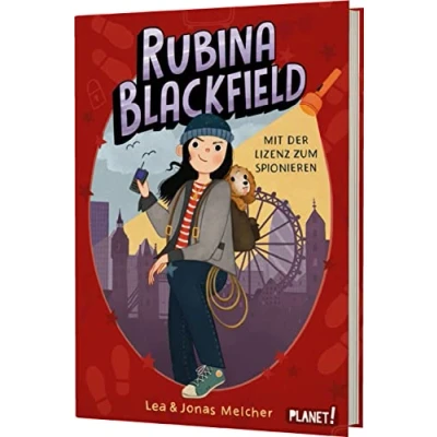 Afbeelding van Rubina Blackfield 1: mit der Lizenz zum Spionieren: Neue liebevolle Agenten Reihe einer mutigen Heldin für Kinder ab 9