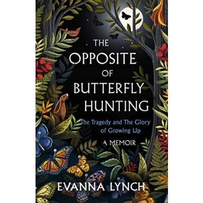 Afbeelding van The Opposite of Butterfly Hunting: A powerful memoir overcoming an eating disorder