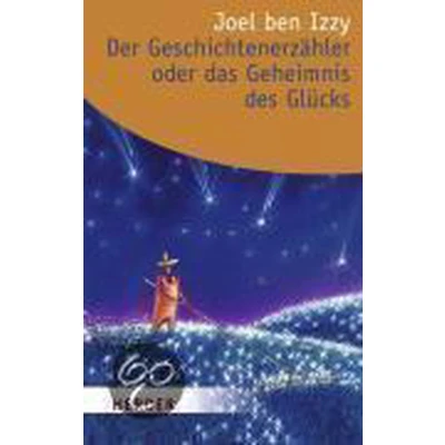 Afbeelding van Der Geschichtenerzähler oder das Geheimnis des Glücks