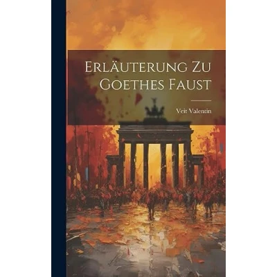 Afbeelding van Erläuterung Zu Goethes Faust