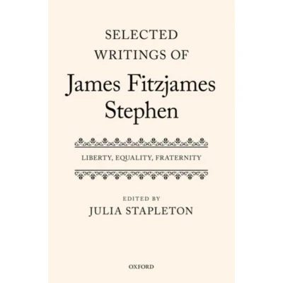 Afbeelding van Selected Writings of James Fitzjames Stephen: On the Novel and Journalism