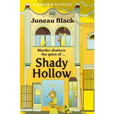 Afbeelding van Shady Hollow: The first in a cosy murder series of &#039;rare and sinister charm&#039;